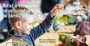 Súťaž o 3x 2 vstupenky na Veľkonočné trhy na zámku Schloss Hof 2020
