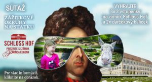 Súťaž o 3x po 2 vstupenky na zámok Schloss Hof a 2x darčekový balíček zo zámku Schloss Hof